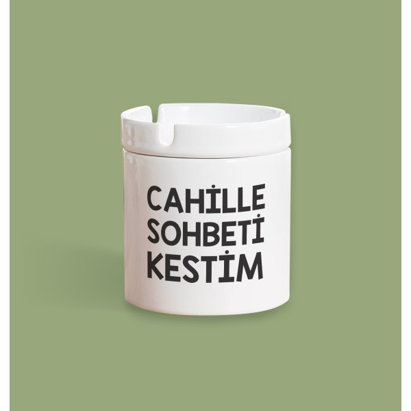 Cahille Sohbeti Kest...