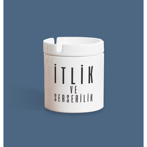 İtlik ve Serserilik ...